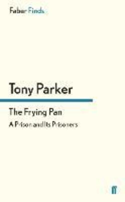 Thumbnail - The Frying Pan | Tony Parker | Taschenbuch | Paperback | 270 S. |