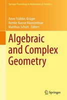 Algebraic And Complex Geometry Remke Nanne Kloosterman