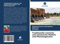 Mohamad Hesam Shahrajabian (U. A.) | Traditionelle Iranische Und Chinesische...