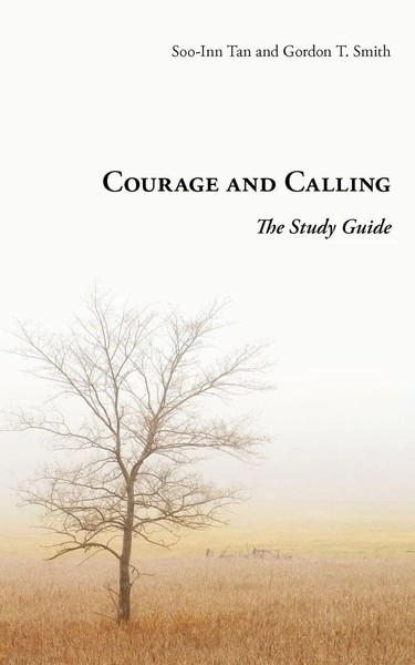 Gordon T. Smith (U. A.) | Courage And Calling | Taschenbuch | Englisch (2008)-image