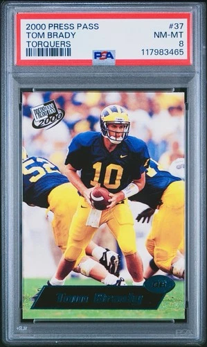 2000 Tom Brady Press Pass Torquers Rookie PSA 8 #37 NM-MT RC