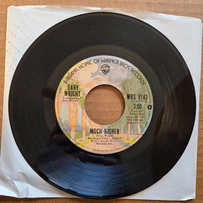 GARY WRIGHT Much Higher/Love Is Alive 45 7'' POP ROCK Record Vinyl Records