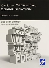 XML in Technical Communication Second Edition