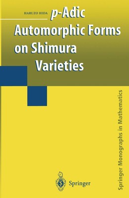 P Adique Automorphic Forms On Shimura Sorten Hardcover b633