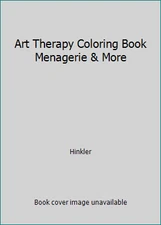 Art Therapy Coloring Book Menagerie & More by Hinkler