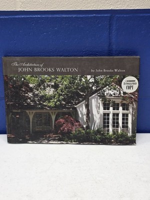 The Architecture of John Brooks Walton, John Brooks Walton