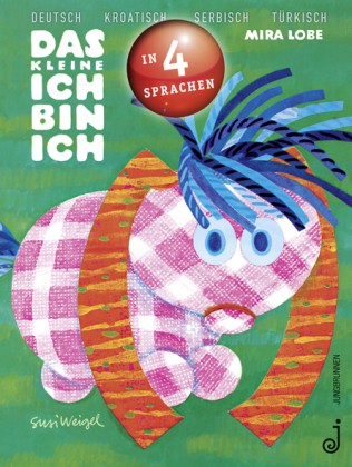 Das Kleine Ich Bin Ich - Viersprachig | Lobe, Mira | Gebunden | 9783702658304-image