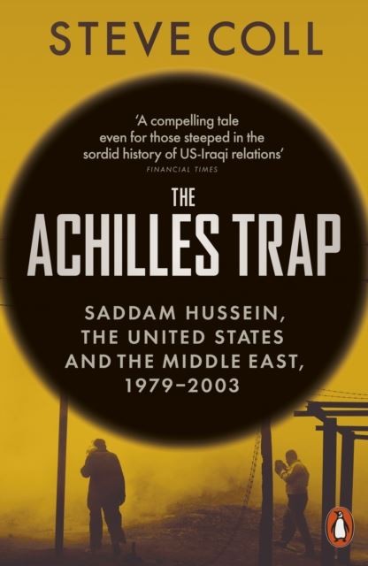 The Achilles Trap by Steve Coll Paperback