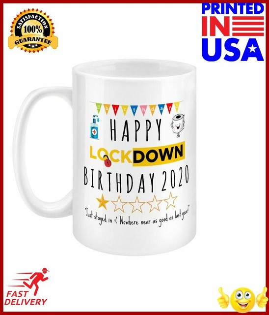 Lockdown Birthday Gift, Happy Lockdown Birthday 2020 Mug ...