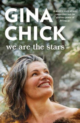 We Are the Stars: A misfit's story of love, connection and the glorious power