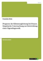 Prognose Der Klimmzugleistung Bei Frauen. Empirische Untersuchung Zur Entwicklun