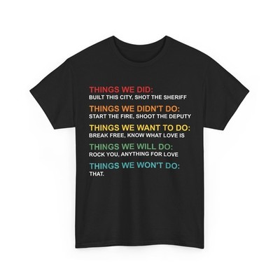 Things We Did Didn't Want Will Won't Do Vintage T-Shirt