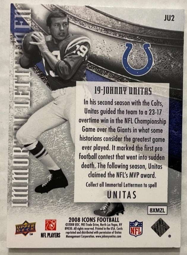 Johnny Unitas Colts 2008 UD Icons Immortal Lettermen “S” for Unitas 76/88 - Image 2 of 2