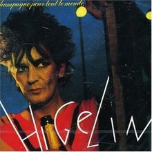 Champagne pour tout le monde von Jacques Higelin | CD | Zustand akzeptabel