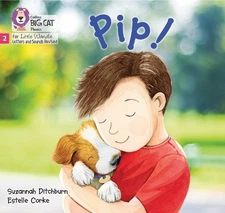 Suzannah Ditchburn Pip! (Paperback)