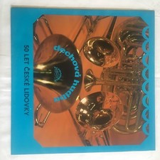 Supraphon LP 1 14 0746 - 50 let ceske lidovky - 50 Jahre tschechische Folklore