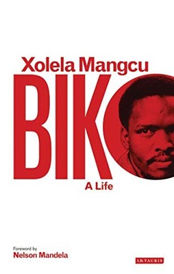 Biko: A Life by Xolela Mangcu Paperback / softback Book The Fast Free Shipping