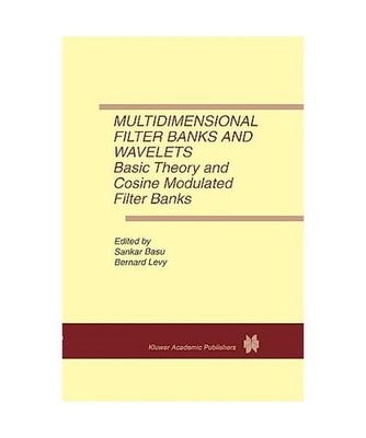 Multidimensional Filter Banks and Wavelets: Basic Theory and Cosine Modulated Fi