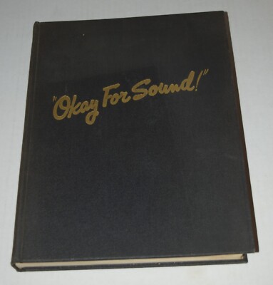 Okay for Sound : How The Screen Found its Voice 1946 Hardcover Book NICE
