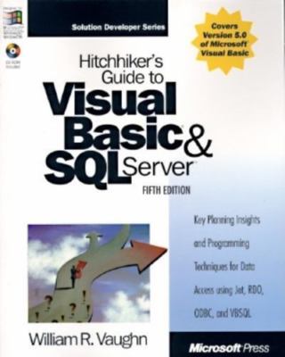 Hitchhiker's Guide to Visual Basic & SQL Server: William R. Vaughn (Microsoft...