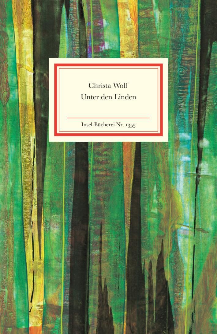 Unter den Linden Christa Wolf