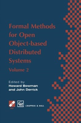 Bowman - Formal Methods for Open Object-Based Distributed Systems  Vol - X555z