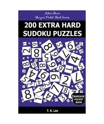 200 Extra Hard Sudoku Puzzles: Active Brain Bargain Pocket Book Series, Lee, T. 