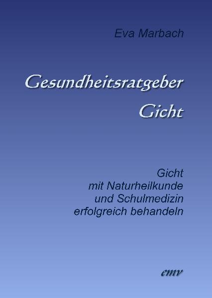 Thumbnail - Gesundheitsratgeber Gicht Eva Marbach 9783938764183