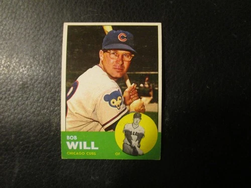 1963 TOPPS #58 BOB WILL CUBS        EXMT