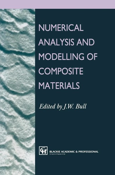 J. W. Bull | Numerical Analysis And Modelling Of Composite Materials | Buch-image