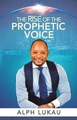 Alph Lukau The Rise of the Prophetic Voice (Paperback) (UK IMPORT)