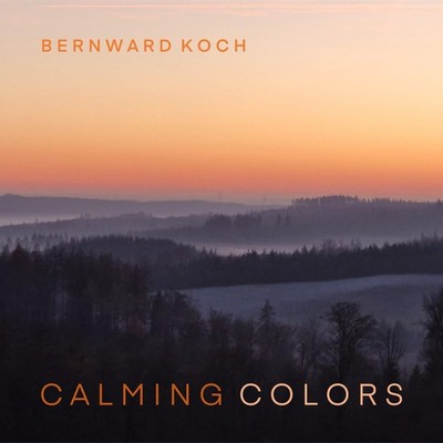 Bernward Koch Calming Colours (CD) (UK IMPORT)