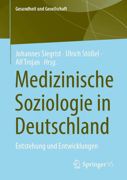 Johannes Siegrist (U. A.) | Medizinische Soziologie In Deutschland | Taschenbuch-image