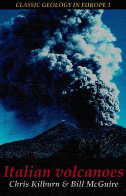 Italian Volcanoes, Paperback by Kilburn, Chris; McGuire, Bill, Brand New, Fre...