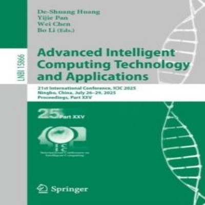 Advanced Intelligent Computing Technology and Applications 21st I