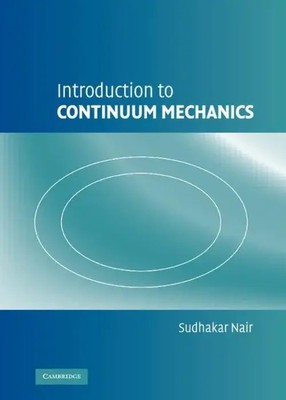 Sudhakar Nair | Introduction to Continuum Mechanics | Buch | Englisch (2014)
