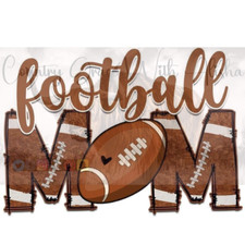 Sublimation Print Football Mom Ready to Press Heat Transfer