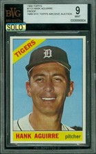 1966 TOPPS LOA # 113 HANK AGUIRRE PROOF BGS 9 MAC SOLO FINEST GRADE $500 CARD *