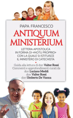 Antiquum ministerium. Apostolisches Schreiben in Form eines ''Motu proprio'' mit der...