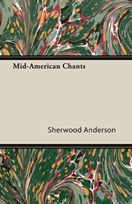 Mid-American Chants -  NEW Sherwood Anders 2013