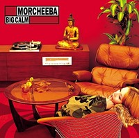 Morcheeba - Big Calm - Vinyl Record - F600Z