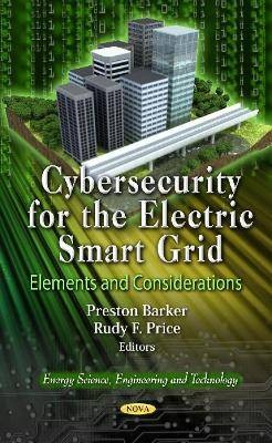 Cybersecurity for the Electric Smart Grid, ,  Hard