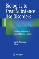 Ivan D. Montoya | Biologics To Treat Substance Use Disorders | Buch | Englisch