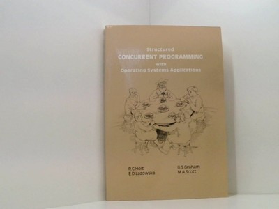 Structured Concurrent Programming With Operating Systems Applications Reading, M