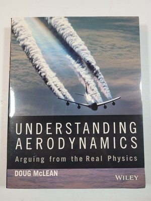 UNDERSTANDING AERODYNAMICS - DOUG MCLEAN - 2016 - TRADE PB - VG