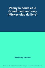 Penny das Huhn und der große böse Wolf (Mickey Club aus dem Buch), Walt Disney comp