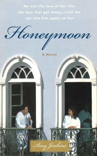 Amy Jenkins | Honeymoon | Taschenbuch | Englisch (2011) | Back Bay Books-image