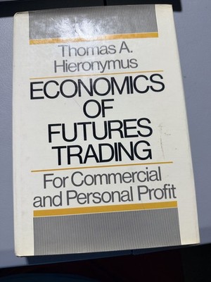 Economics of Futures Trading Thomas A Hieronymus Second Edition Hardcover 1977