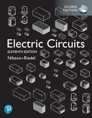 Electric Circuits, Global Edition 11. Ausgabe von James Nilsson (englisch)