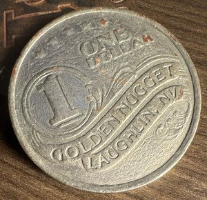 Golden Nugget Casino $1 Slot Gaming Token - Laughlin Nevada Nickel Scratches